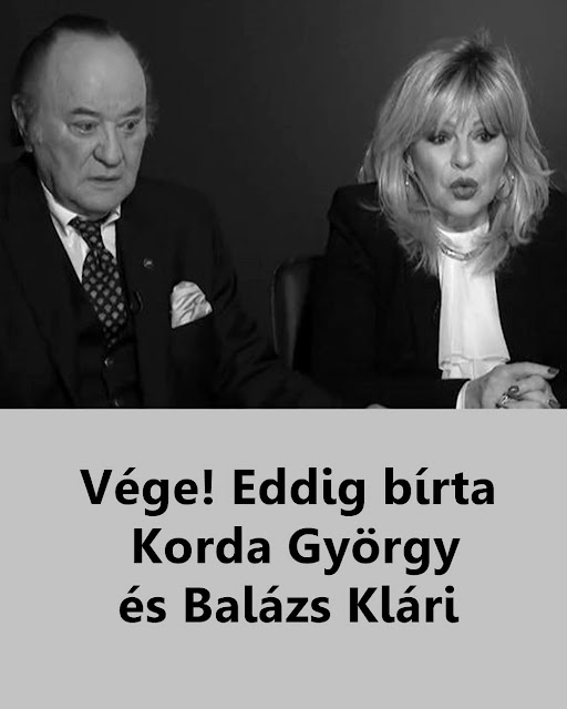 Vége! Eddig bírta Korda György és Balázs Klári, most kaptuk a hírt!