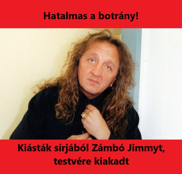 Hatalmas a botrány! Kiásták sírjából Zámbó Jimmyt, testvére kiakadt